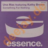 Una Mas Feat. Kathy Brown - Something For Nothing