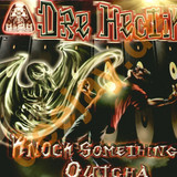 Dre Hectik - Knock Something Outcha