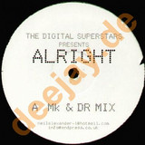 Digital Superstars - Alright 2004