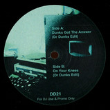Dr Dunks - Dunks Got The Answer / On Your