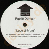 Public Domain - Love U More