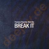 Francesco Rossi - Break It