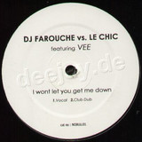 Dj Farouche Vs.le Chic - Get Me Down