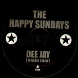 The Happy Sundays - Deejay