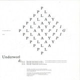 Underworld - Play Pig *1* Buick Project