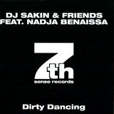 Dj Sakin & Friends Feat. Nadja - Dirty Dancing