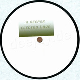 A Deeper Electro Love - Unknown