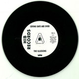 The Illusions - Crying Days Are Over