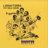 Lokkhi Terra meets Dele Sosimi - Cubafro Remixes