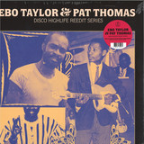 EBO TAYLOR & PAT THOMAS - Disco Highlife Reedit Series