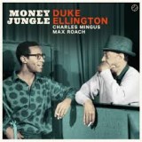 DUKE ELLINGTON, CHARLES MINGUS & MAX ROACH - DUKE ELLINGTON, CHARLES MINGUS & MAX ROACH