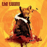 The Twang - Love It When I Feel Like This