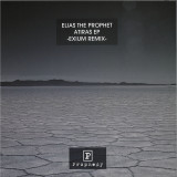 Elias The Prophet - Atiras EP