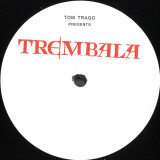 TOM TRAGO - TREMBALA EP