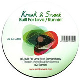 Kraak & Smaak Feat Romanthony - Built For Love / Runnin'