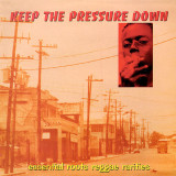 Various - Keep The Pressure Down