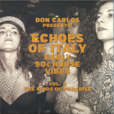 Various - ECHOES OF ITALY – THE BIRDS OF PARADISE – EARLY 90S HOUSE VIBES VOL.2 (2x12")