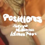 Adam Port, Stryv, Malachiii - Positions LP