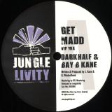 Bay B Kane, Darkhalf, Bone Man - Get Madd VIP Mix / Lethal Technique