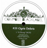 Ogris Debris - Black Label 39