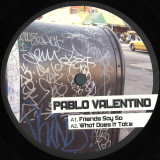 Pablo Valentino - Friends Say So Ep