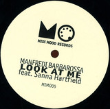 Manfredi Barbarossa Feat. Sanna Hartfield - Look At Me