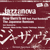 Jazzanova Feat. Paul Randolph - Now There Is We