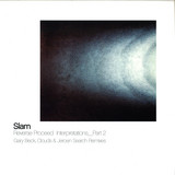 Slam - Reverse Proceed Interpretations Part 2