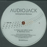 Audiojack - Schizophonic Rmx