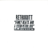 Retrogott - Funky Beats And A Green Petrol Bus