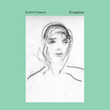 Loren Connors - Evangeline