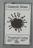 Dialectic Sines - Threshold Living