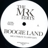 Mr. K - Boogie Land B/w Lady, Lady, Lady (edits By Mr. K)