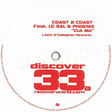 Coast 2 Coast Feat. Le Sal & Pho - Cut Me *1*