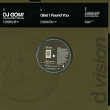 Dj Gomi - Glad I Found You