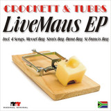 Crockett & Tubbs - Livemaus Ep