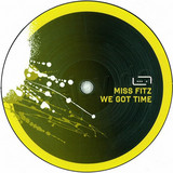 Miss Fitz - We Got Time