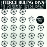 Fierce Ruling Diva - I Need Drugs