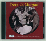 Derrick Morgan - No Dice - Original Jamaican Rock Steady 1966/67