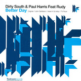 Dirty South & Paul Harris - Better Day