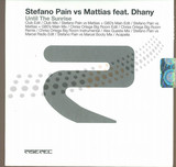 Stefano Pain Vs Mattias Feat Dhany - Until The Sunrise *mcd*