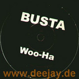 Busta - Whoo-ha