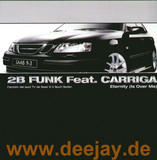 2b Funk Feat. Carriga - Eternity
