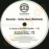Devoted - Gotta Have *rmx*