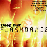 Deep Dish - Flash Dance 2x12"