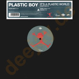 Plastic Boy - It's A Plastic Boy