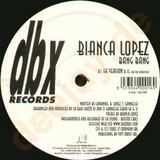 Bianca Lopez - Bang Bang