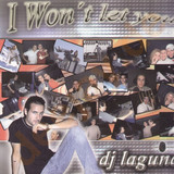 Dj Laguna - I Won T Let You
