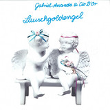Gabriel Ananda & Cio D'or - Lauschgoldengel