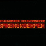 Mediengruppe Telekommander - Sprengkörper